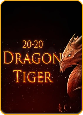 20-20 Dragon Tiger