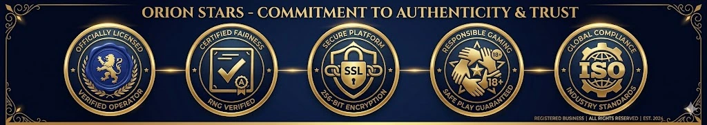 Orion Stars - Commitment to Authenticity and Trust